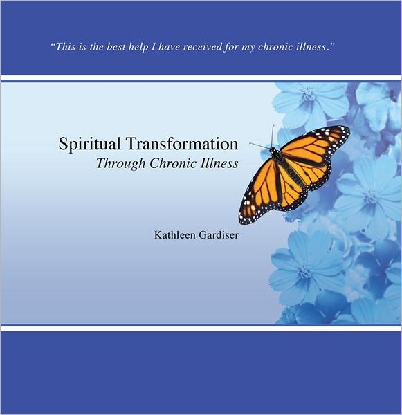 Spiritual Transformation Through Chronic Illness