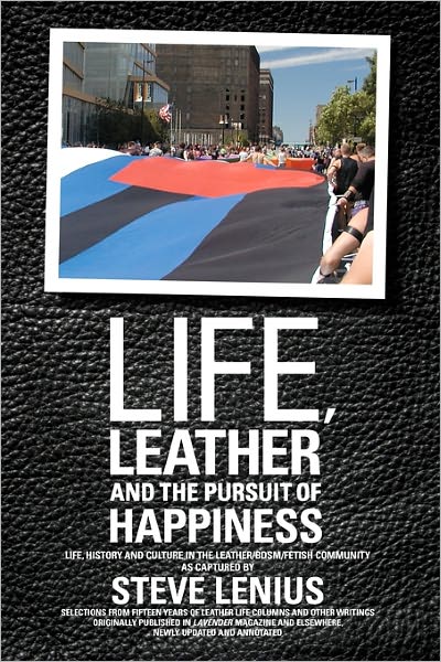 Life, Leather And The Pursuit Of Happiness