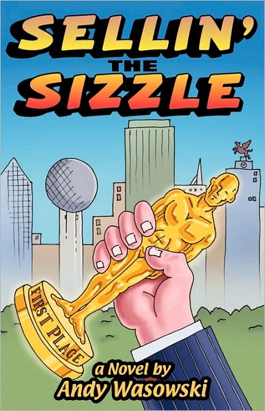 Sellin' The Sizzle