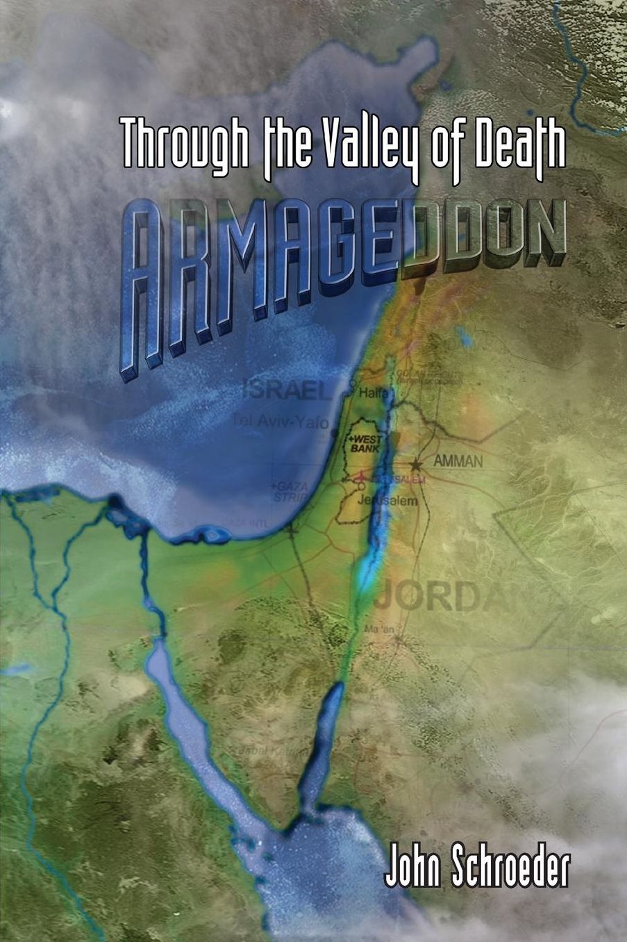 Through the Valley of Death: Armageddon