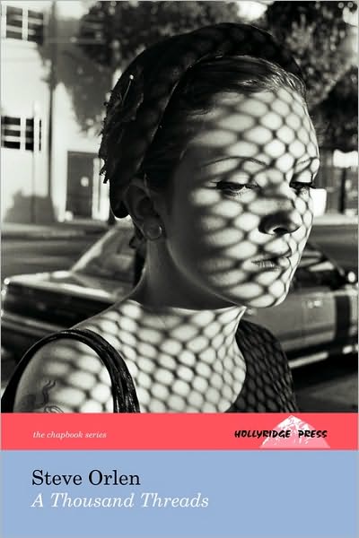 A Thousand Threads (The Hollyridge Press Chapbook Series)