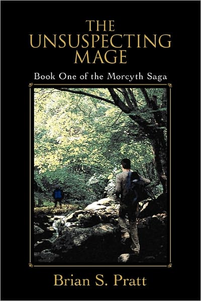 The Unsuspecting Mage (Morcyth Saga Series #1)