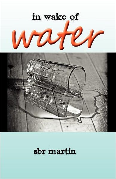 In Wake Of Water