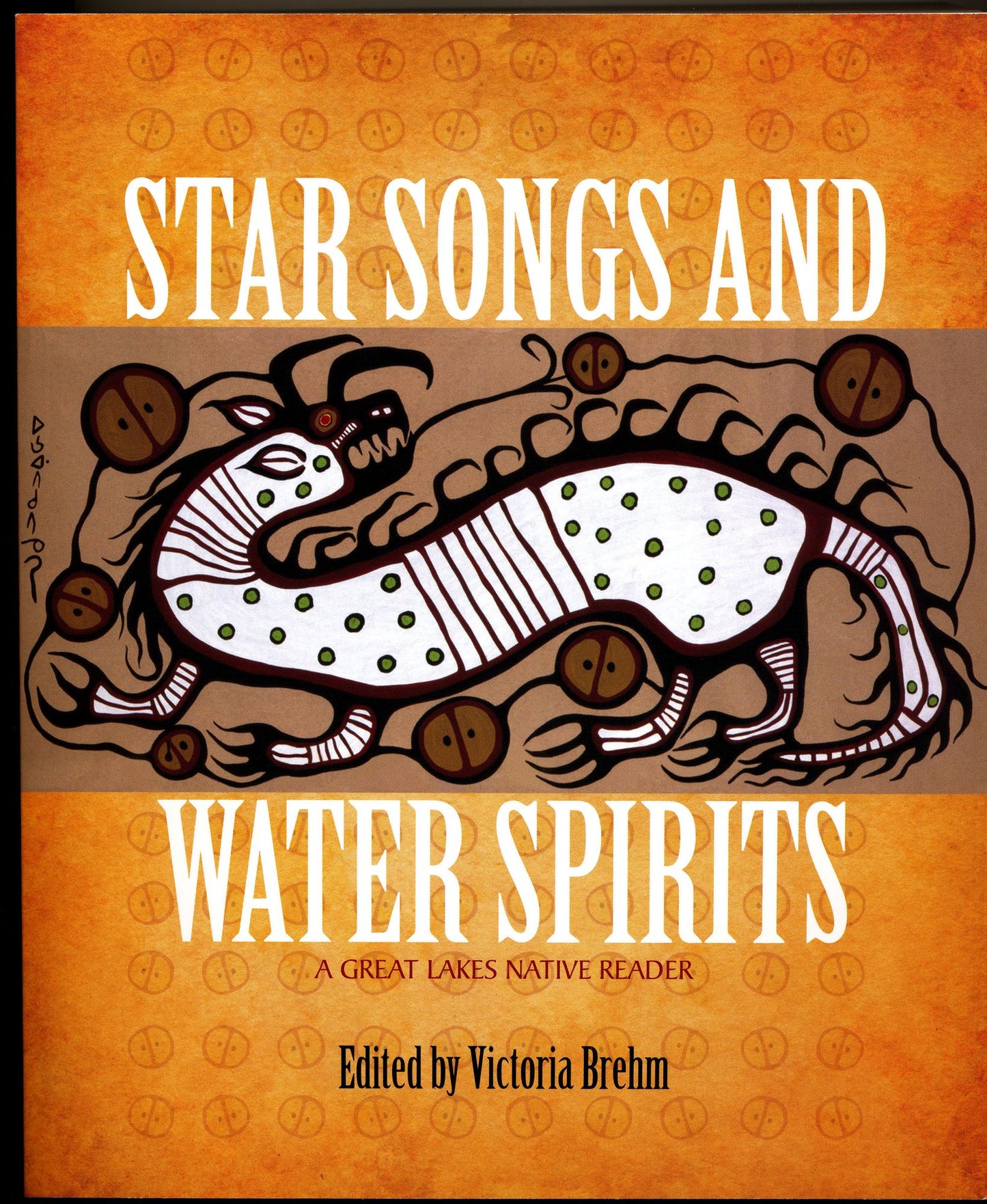 Star Songs and Water Spirits: A Great Lakes Native Reader