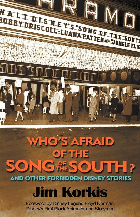 Who's Afraid of the Song of the South? and Other Forbidden Disney Stories