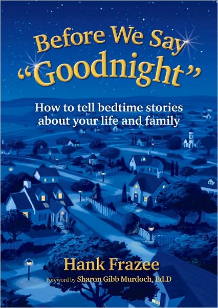 Before We Say "Goodnight"