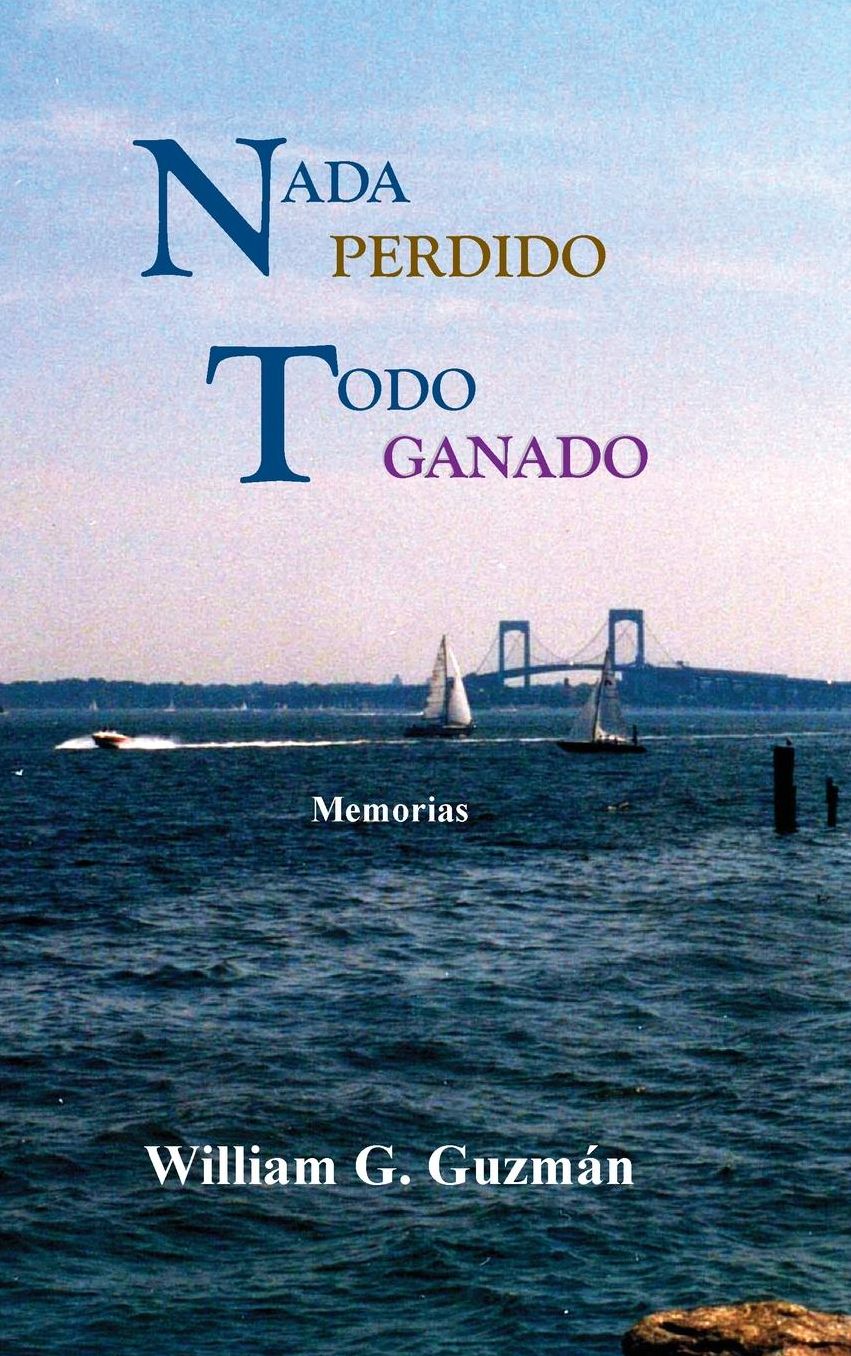 Nada Perdido, Todo Ganado