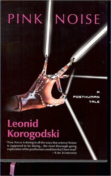 Pink Noise: A Posthuman Tale