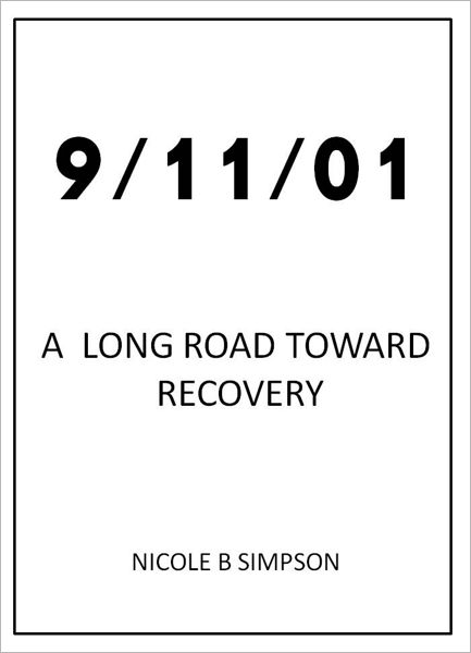 09/11/01: A Long Road Toward Recovery