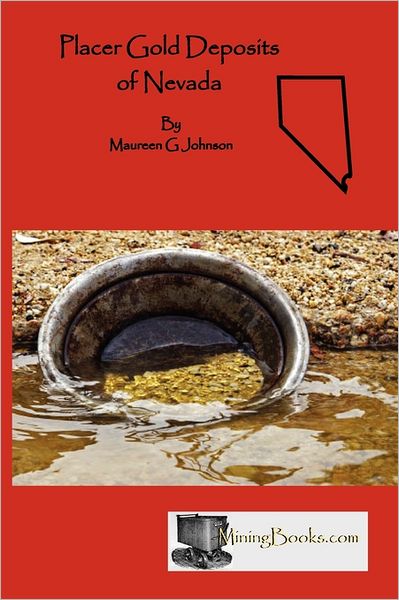 Placer Gold Deposits Of Nevada