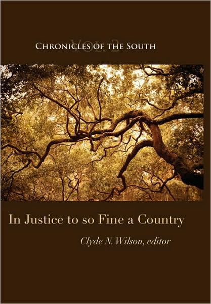 Chronicles of the South: In Justice to so Fine a Country