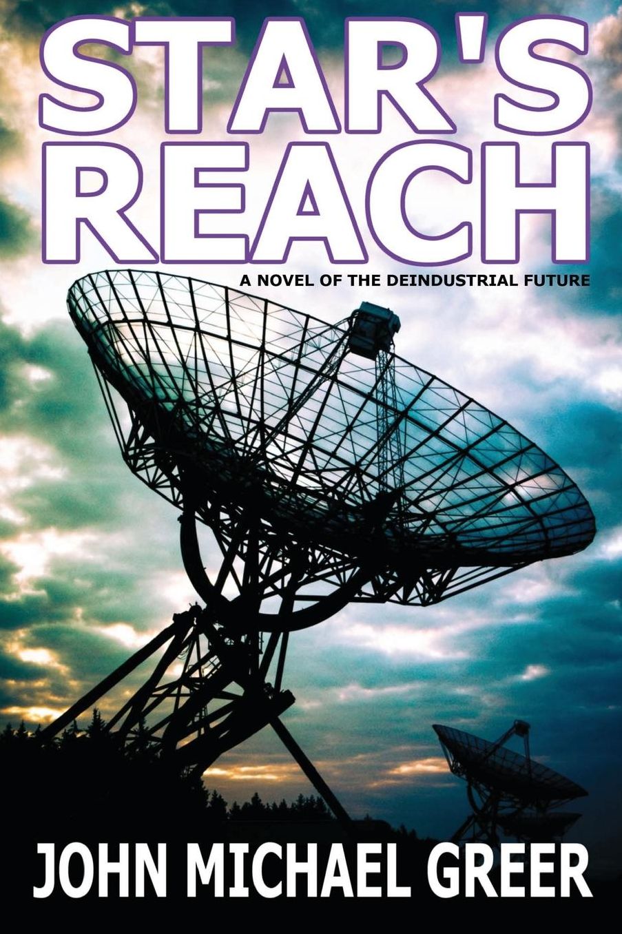Star's Reach: A Novel Of The Deindustrial Future