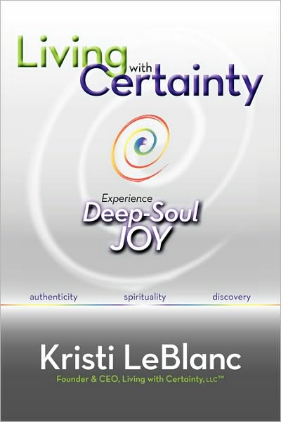 Living With Certainty
