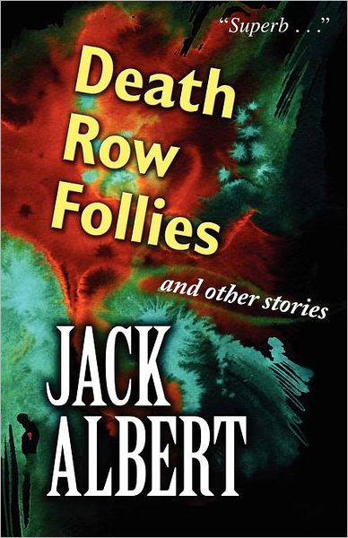 Death Row Follies and Other Stories