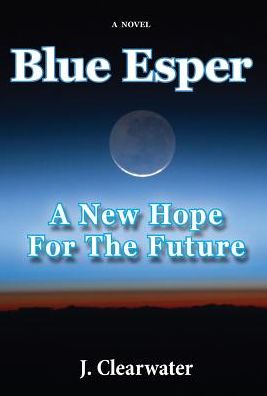 Blue Esper: A New Hope for the Future