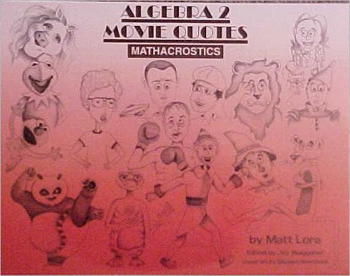 Algebra2 Movie Quotes Mathacrostics