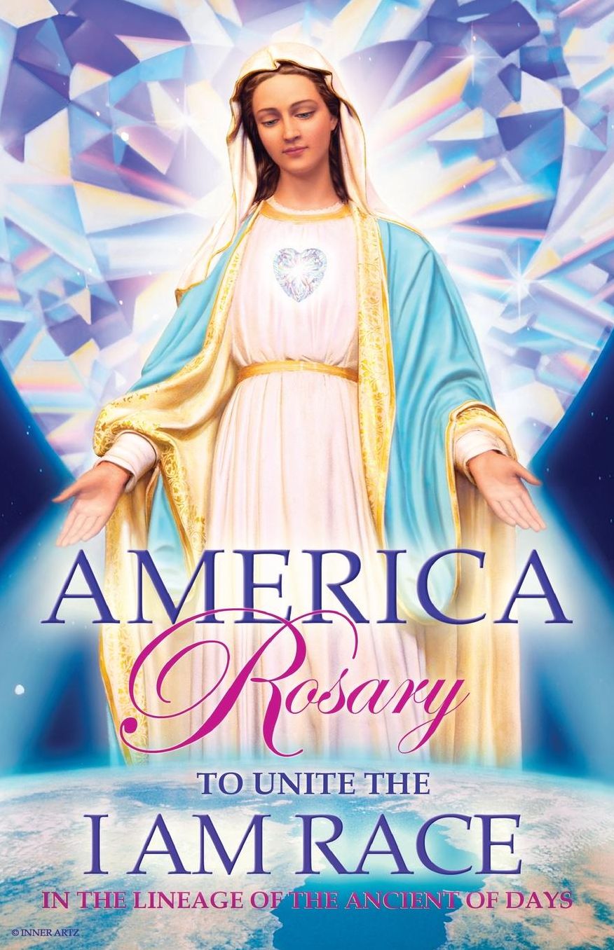 American Rosary: To unite the I AM Race in the lineage of the ancient days