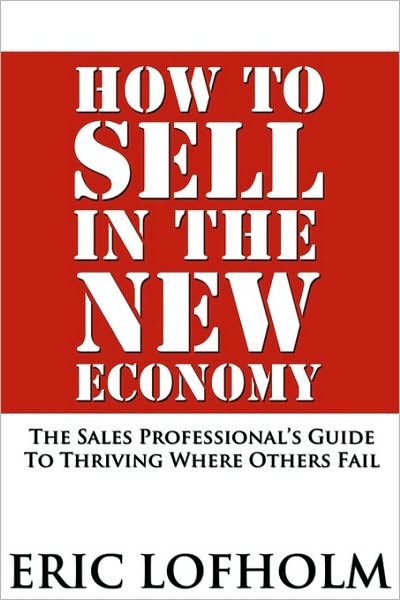 How To Sell In The New Economy