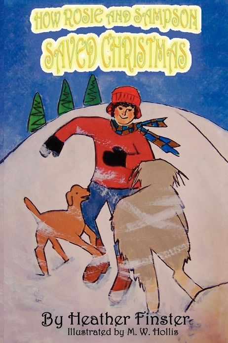 How Rosie and Sampson Saved Christmas