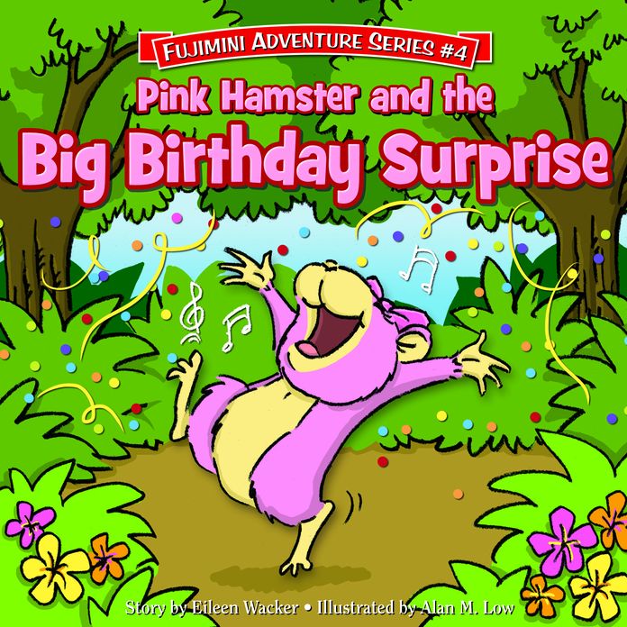Pink Hamster and the Big Birthday Surprise
