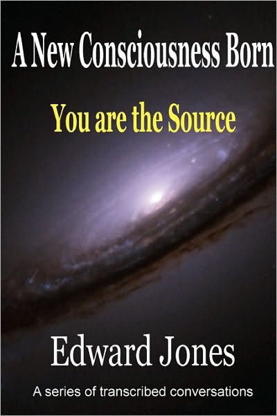 A New Consciousness Born - You Are The Source