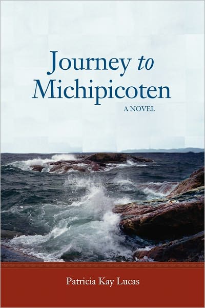Journey To Michipicoten