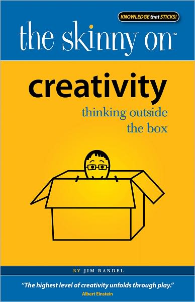 The Skinny on Creativity: Thinking Outside the Box