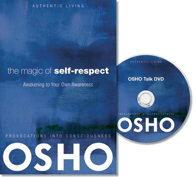 The Magic of Self-Respect: Awakening to Your Own Awareness