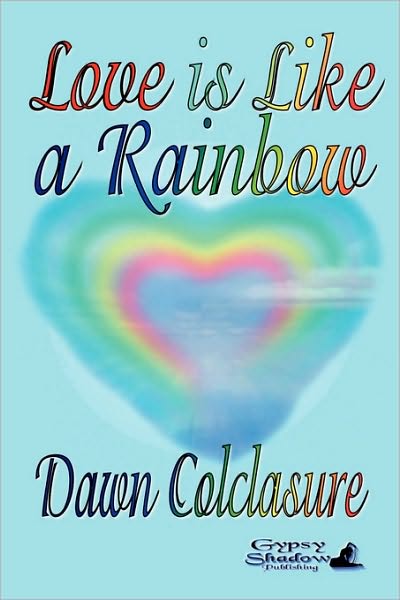 Love Is Like A Rainbow