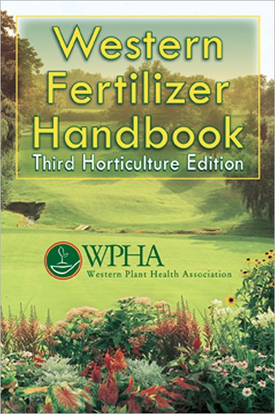Western Fertilizer Handbook: Third Horticulture Edition