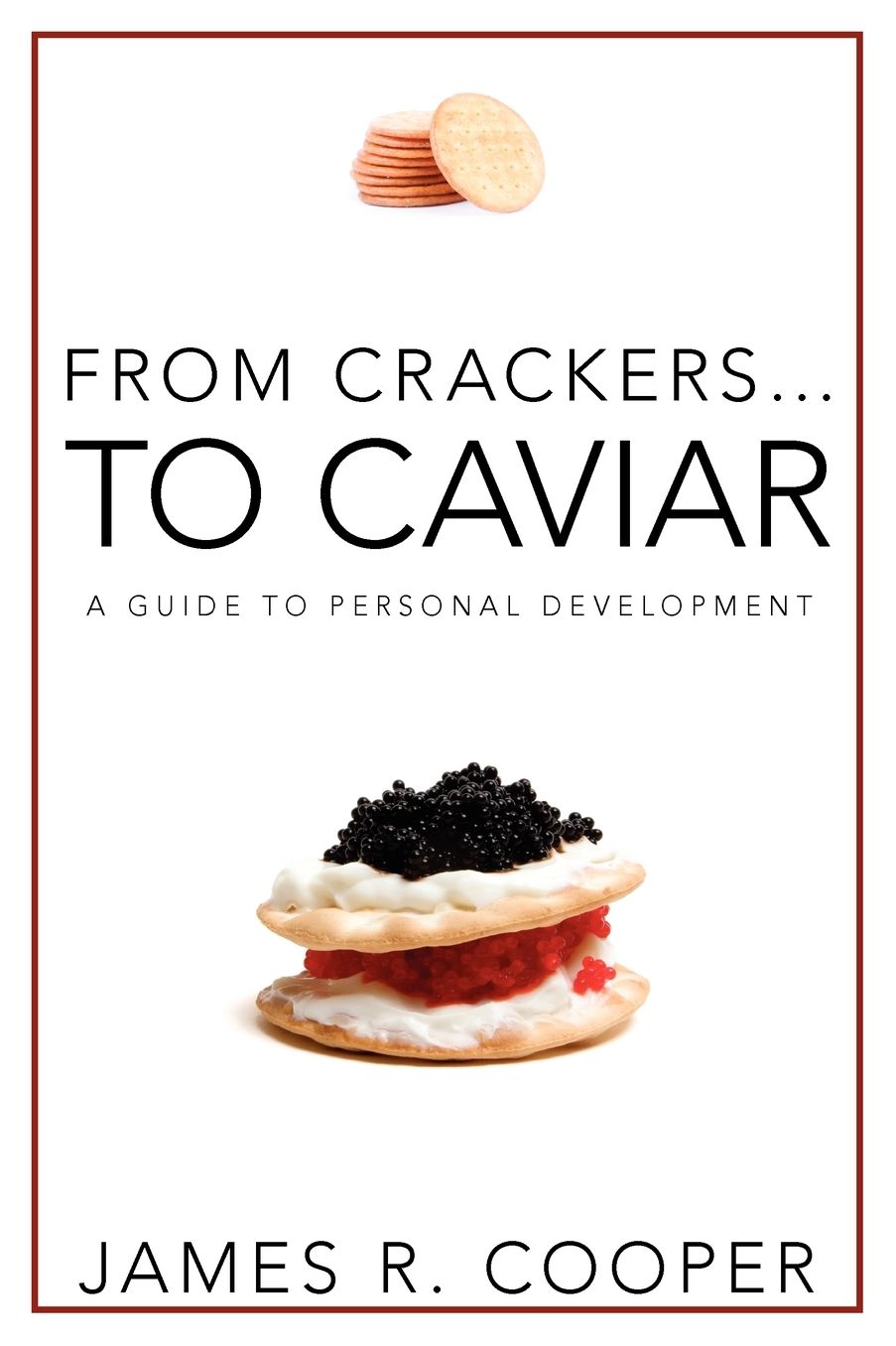From Crackers...To Caviar