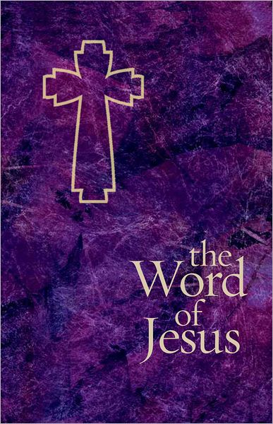 The Word of Jesus