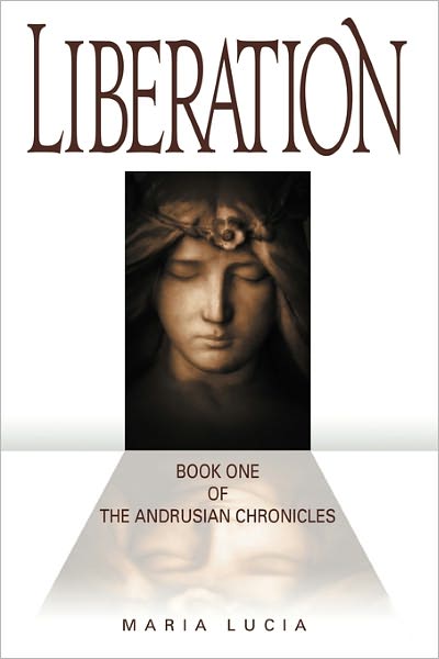 Liberation,Book One Of The Andrusian Chronicles