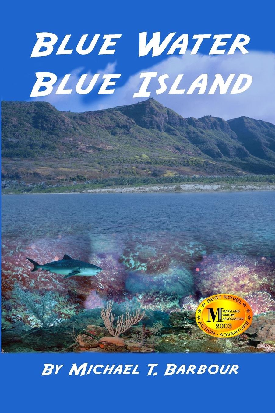 Blue Water, Blue Island