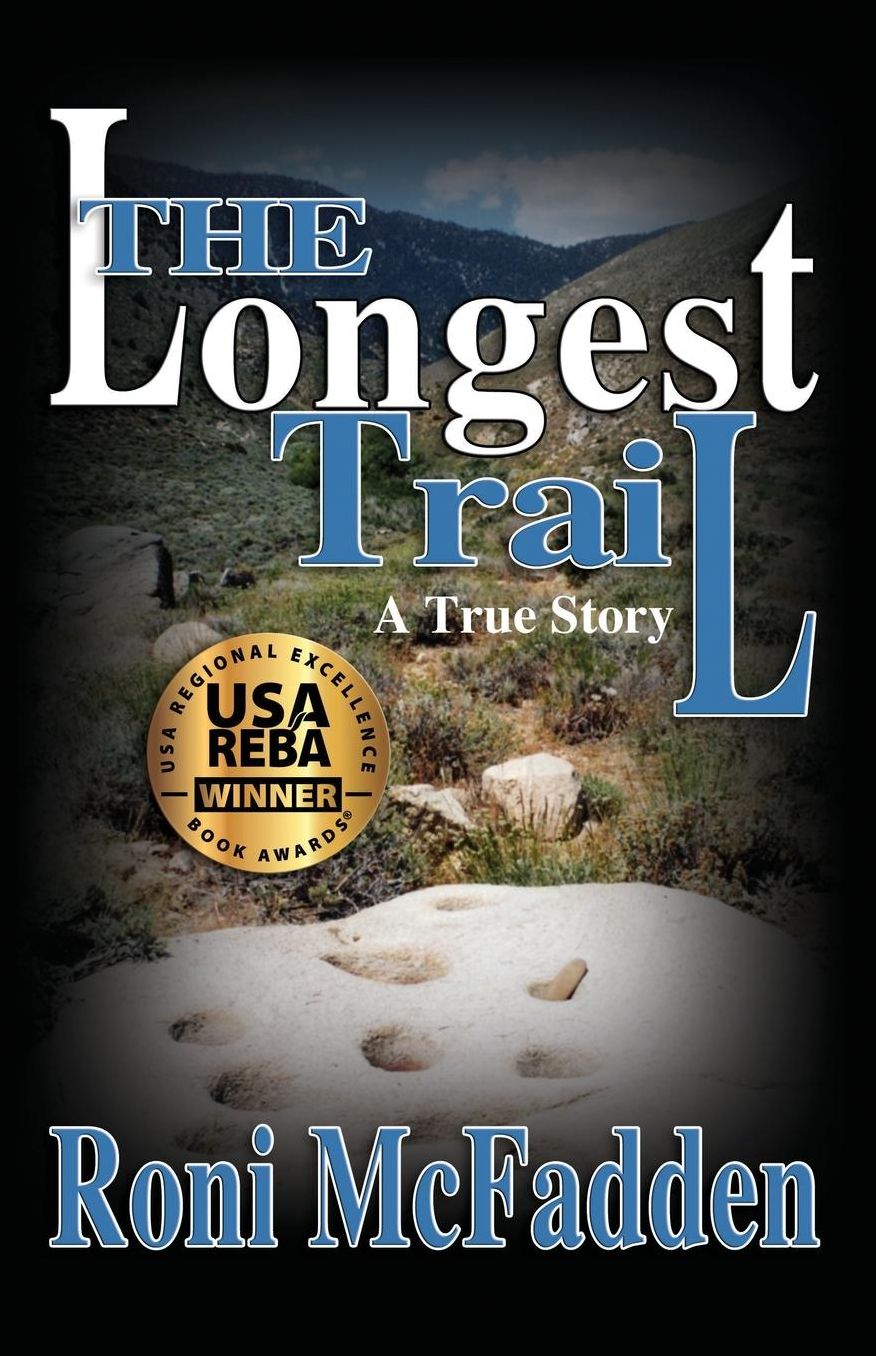 The Longest Trail: A True Story