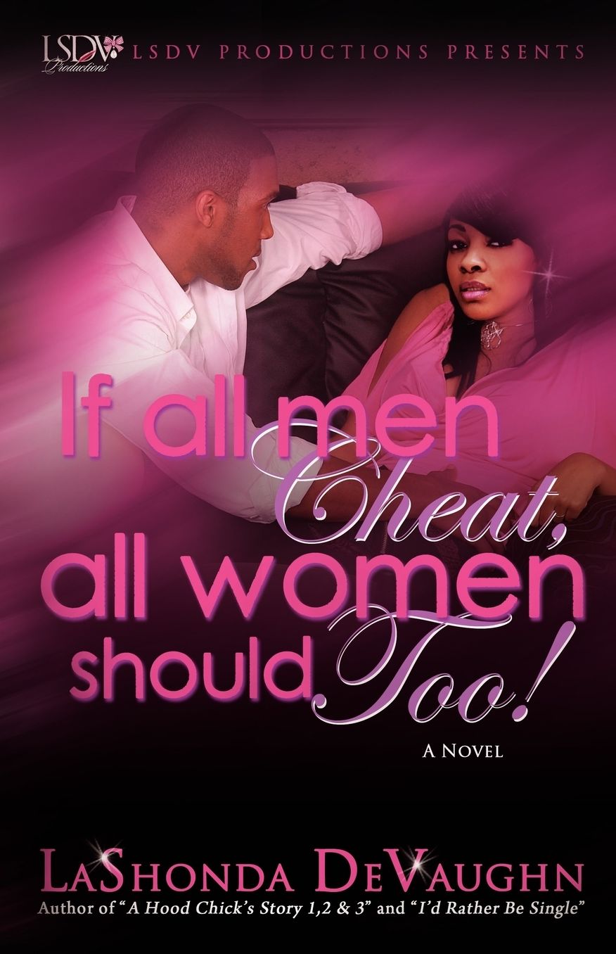 If All Men Cheat, All Women Should Too!