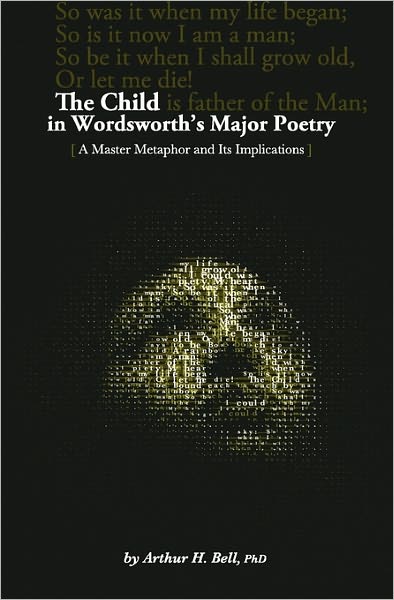The Child In Wordsworth's Major Poetry