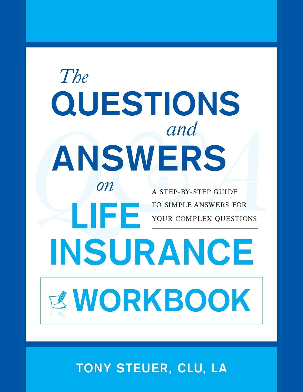 The Questions And Answers On Life Insurance Workbook
