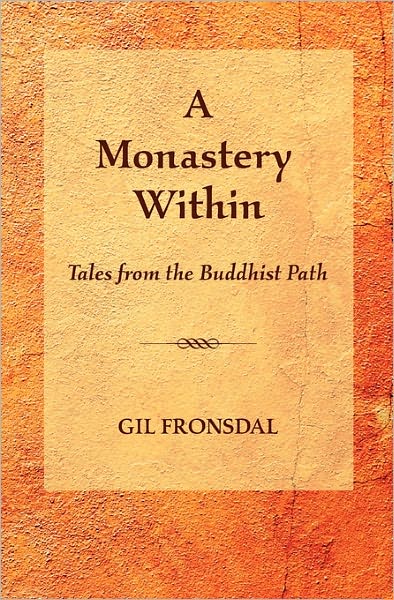 A Monastery Within: Tales from the Buddhist Path