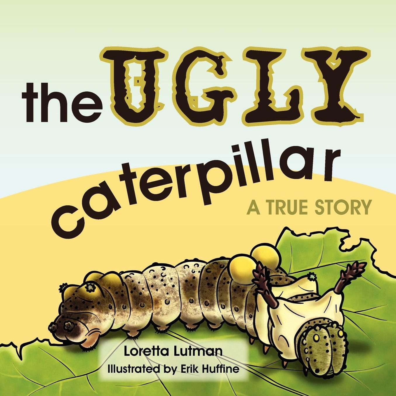 The Ugly Caterpillar