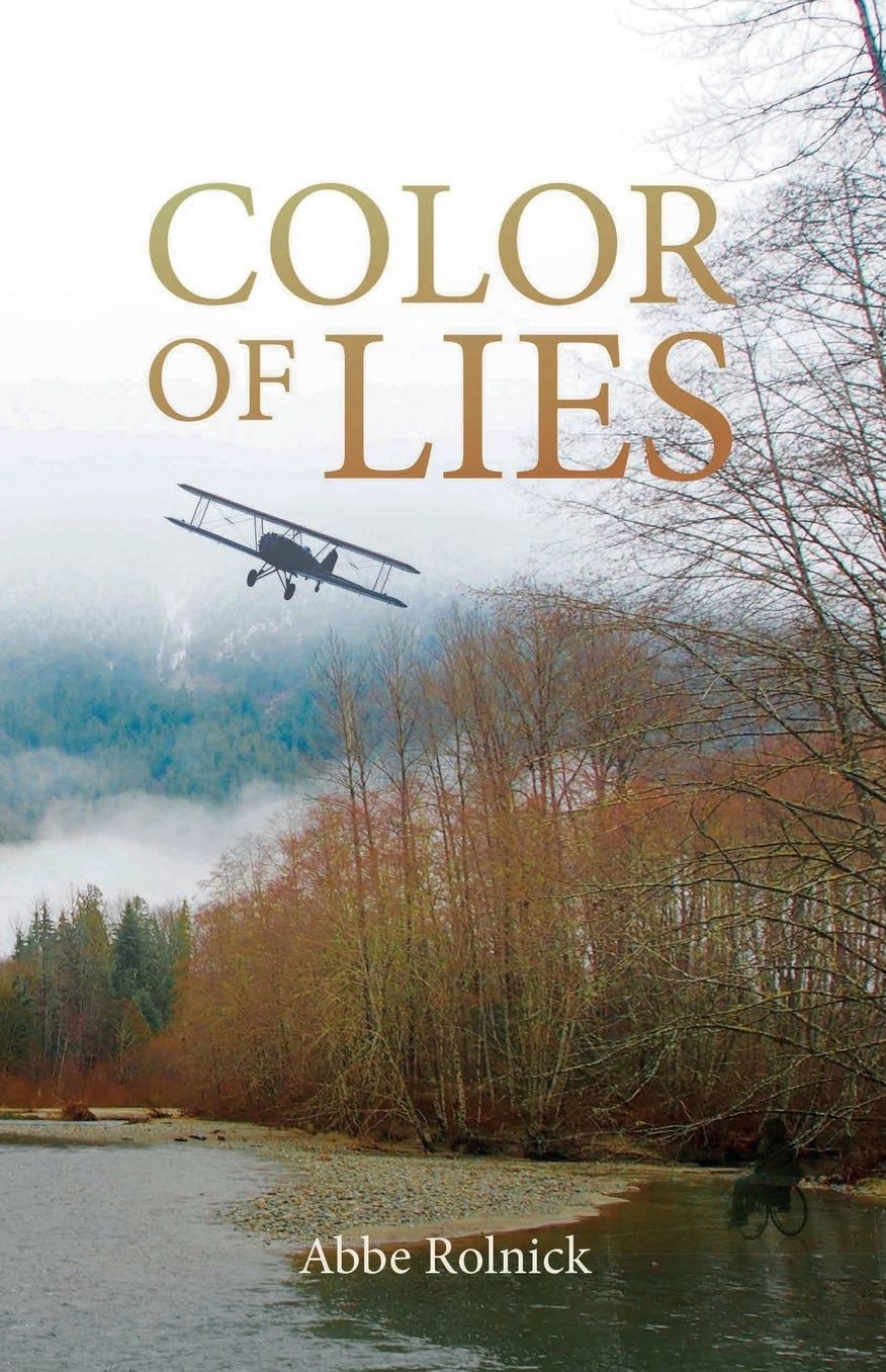 Color of Lies: A Novel of Cultural and Environmental Conflict