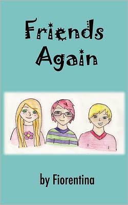 Friends Again