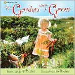 The Garden Where I Grow: ...and Other Poems for Cultivating a Happy Family