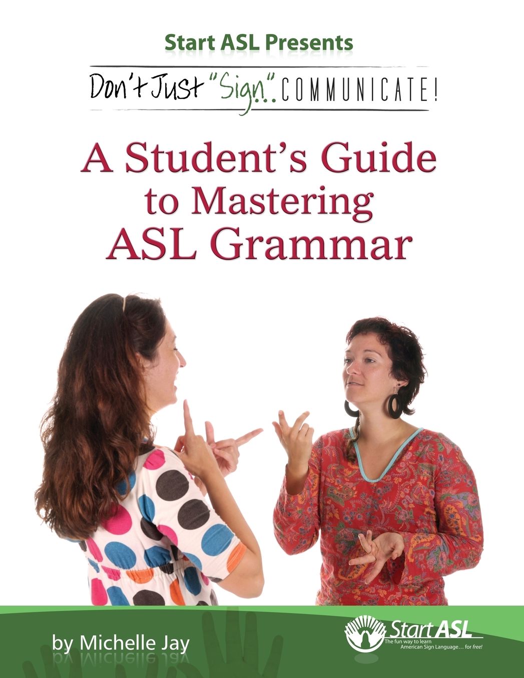 Don'T Just Sign... Communicate!