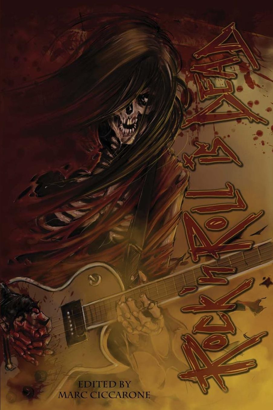Rock 'n' Roll Is Dead: Dark Tales Inspired by Music