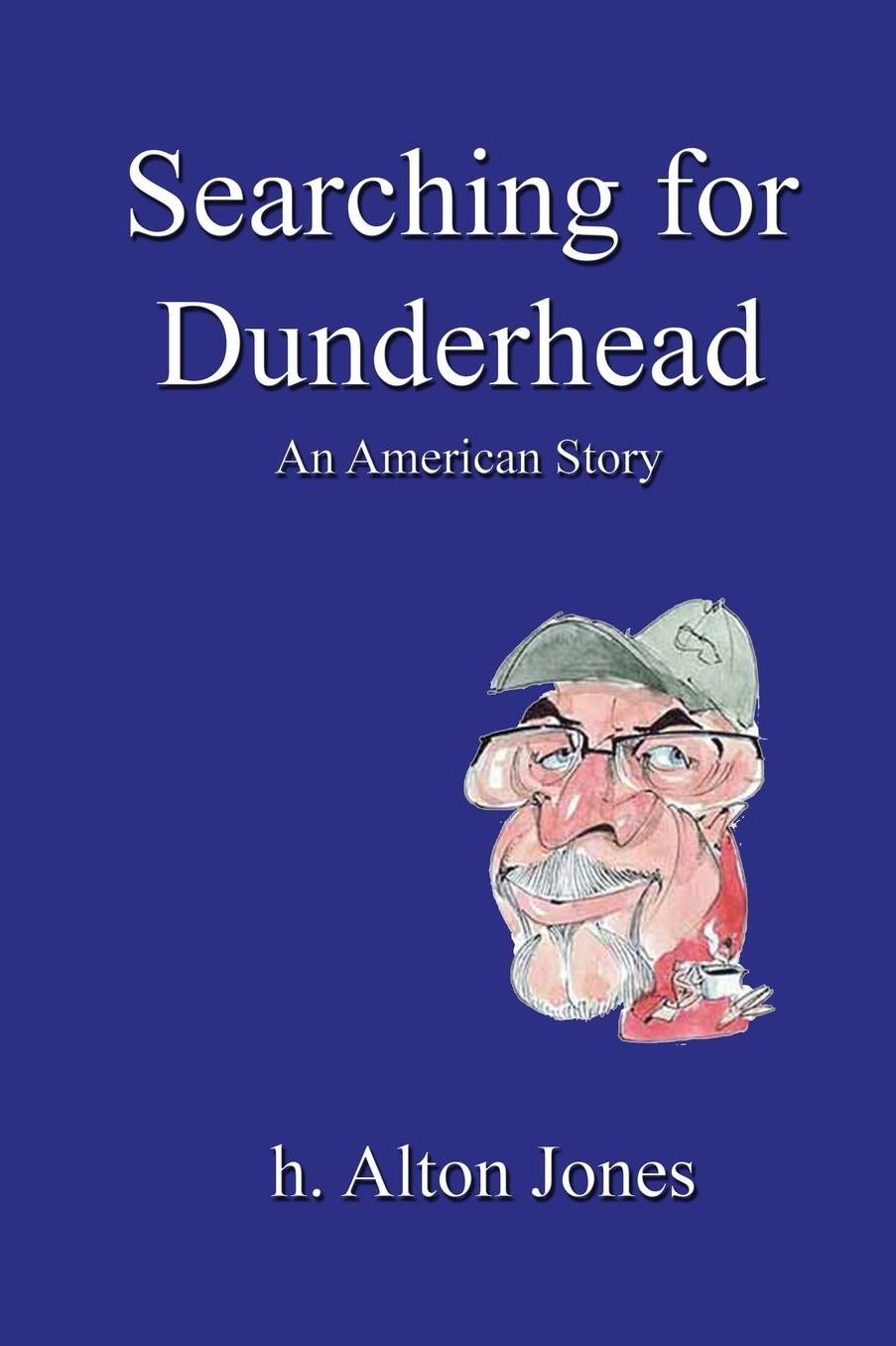 Searching for Dunderhead
