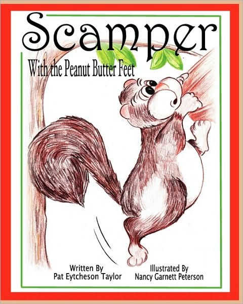 Scamper With The Peanut Butter Feet
