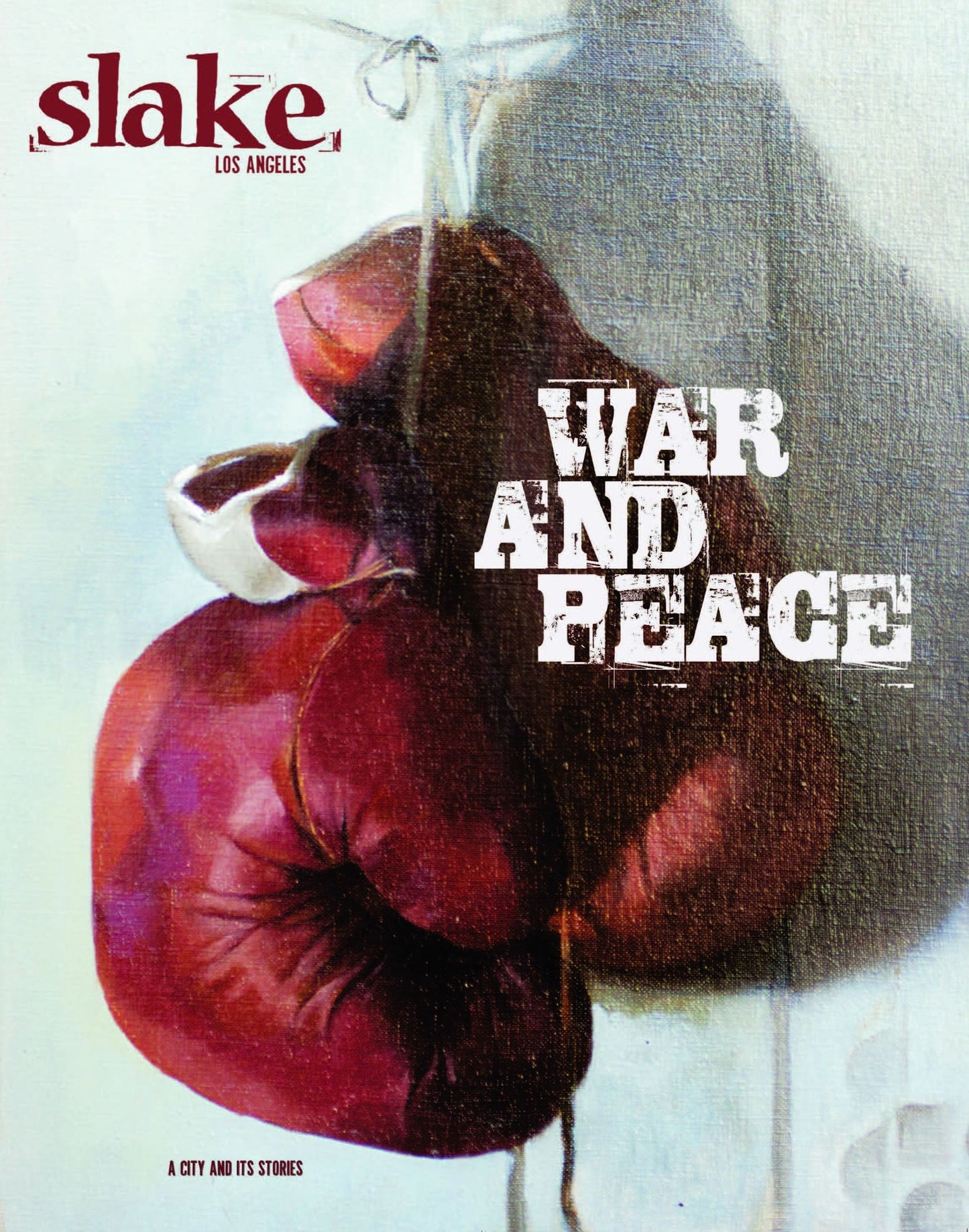 Slake: Los Angeles, A City and Its Stories, No. 3: War & Peace