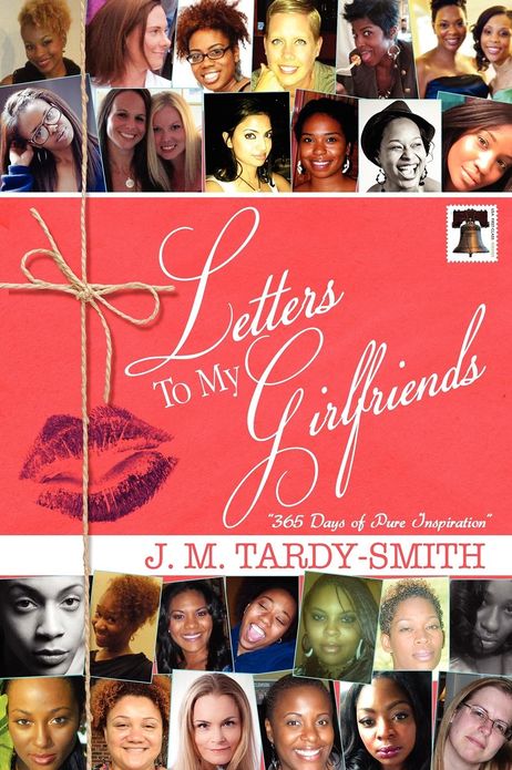 Letters to My Girlfriends: 365 Days of Pure Inspiration