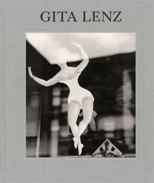 Gita Lenz: Photographs